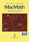 Macmath 9.0: A Dynamical Systems Software Package for the Macintosh/Book and Disk Macmath 9.0: A Dynamical Systems Software Package for the Macintosh/Book and Disk