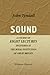 Sound: A Course of Eight Le...