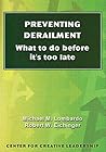 Preventing Derailment: What to Do Before It's Too Late
