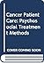 Cancer Patient Care: Psycho...
