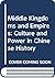 Middle Kingdoms and Empires...