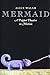 Mermaid: A Puppet Theatre i...