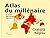 Atlas du millénaire : La mo...
