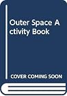 Outer Space Activity Book Outer Space Activity Book