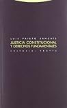 Justicia constitucional y derechos fundamentales/ Constitutional Justice and fundamental rights (Spanish Edition)