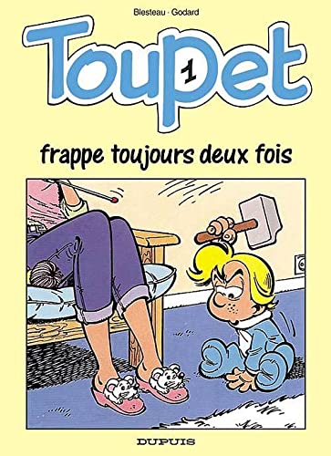 TOUPET FRAPPE TOUJOURS DEUX FOIS (Paperback)