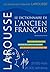 Larousse Dictionnaire de L'Ancien Francais (French Edition)