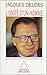 L'Unité d'un homme: Entretiens avec Dominique Wolton