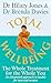 Total Wellbeing : The Whole Treatment for the Whole You - An Integrated Approach to Health