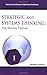 Strategic and Systems Thinking: The Winning Formula