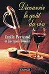 Découvrir le goût du vin Découvrir le goût du vin