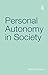 Personal Autonomy in Society by Marina Oshana