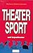 Theatersport und Improtheater