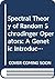 Spectral Theory of Random S...