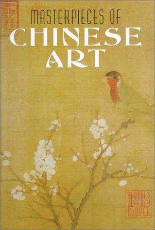 Masterpieces of Chinese Art (Hardcover)