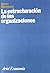 La estructuracion de las organizaciones