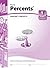 Key to Percents, Book 1: Percent Concepts (KEY TO...WORKBOOKS)