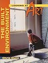 The Built Environment (Looking at Art)