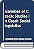 Varieties of Czech: Studies in Czech Sociolinguistics