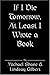 If I Die Tomorrow, At Least I Wrote a Book by Michael Shane
