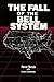The Fall of the Bell System: A Study in Prices and Politics