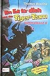 Ein Fall für dich und das Tiger-Team: Sammelband #8 (Ein Fall für dich und das Tiger-Team, #22-25)