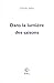 Dans la lumière des saisons