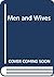 Men and Wives