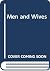 Men and Wives