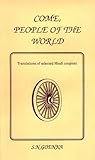 Come People of the World by S.N. Goenka