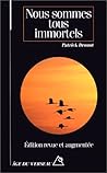 Nous sommes tous immortels