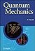 Quantum Mechanics (Manchester Physics Series)