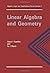 Linear Algebra and Geometry (Algebra, Logic and Applications)
