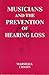 Musicians and the Preventio...