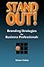 Stand Out! Branding Strategies for Business Professionals by Simon Vetter