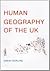 Human Geography of the UK