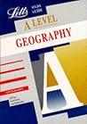 A-level Study Guide Geography (Letts Educational A-level Study Guides)