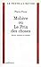Molière, ou Le Prix des cho...