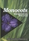Monocots: Systematics and Evolution