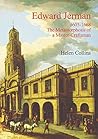 Edward Jerman: 1605-1668 The Metamorphosis of a Master-Craftsman Edward Jerman: 1605-1668 The Metamorphosis of a Master-Craftsman