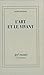 L'art et le vivant (NRF essais) (French Edition)