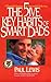The 5ive Key Habits of Smart Dads: A Powerful Strategy for Successful Fathering