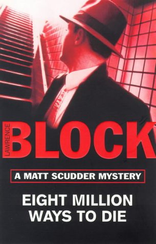 Eight Million Ways to Die