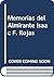 Memorias del almirante Isaac F. Rojas: Conversaciones con Jorge González Crespo