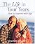 The Life in Your Years: How...