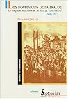 Les boulevards de la fraude: Le négoce maritime et le blocus continental, 1806-1813 : Bordeaux, Hambourg, Livourne (Histoire et civilisations) (French Edition)