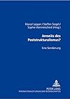 Jenseits des Poststrukturalismus?: Eine Sondierung (German Edition) Jenseits des Poststrukturalismus?: Eine Sondierung (German Edition)