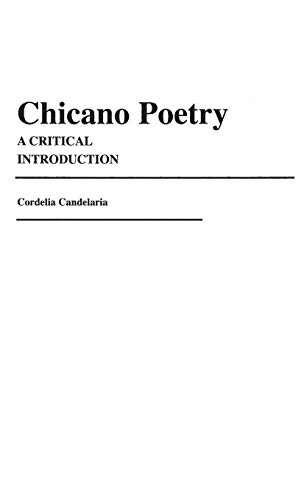 Chicano Poetry: A Critical Introduction (Hardcover)