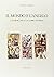 Il mondo e l'angelo: I tarocchi e la loro storia (Italian Edition)