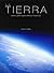 La Tierra: Una Perspectiva Nueva (Spanish Edition)